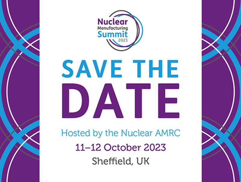 Nuclear Manufacturing Summit (Sheffield, UK)