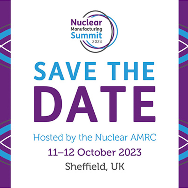 Nuclear Manufacturing Summit (Sheffield, UK)